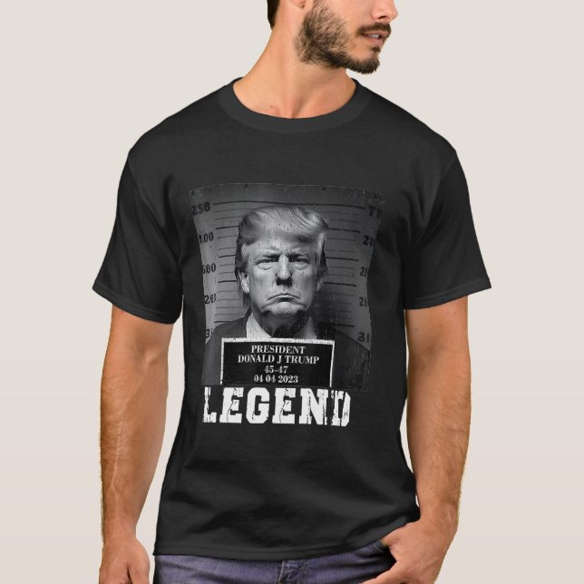 Trump 2024 Mugshot President Legend T Shirt (Front)