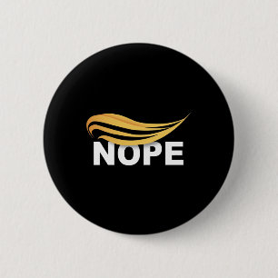 Trump 2024 Nope Not Again Funny Trump 1 2 Inch Round Button