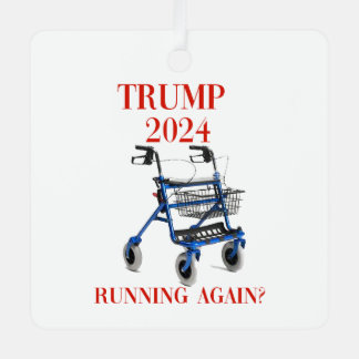Trump 2024 Running Again? Metal Ornament