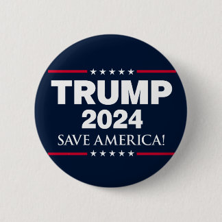 Trump 2024 Save America 2 Inch Round Button