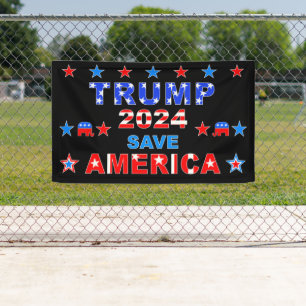 TRUMP 2024 SAVE AMERICA BANNER