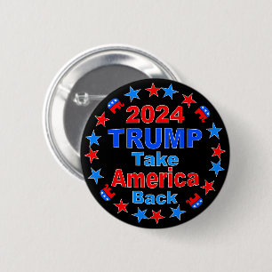 TRUMP 2024 Take America Back 2 Inch Round Button