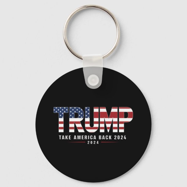 Trump 2024 Take America Back American 2024 Gifts Keychain (Front)