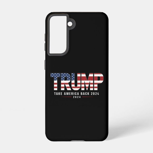 Trump 2024 Take America Back American 2024 Gifts Samsung Galaxy S21 Case (Back)