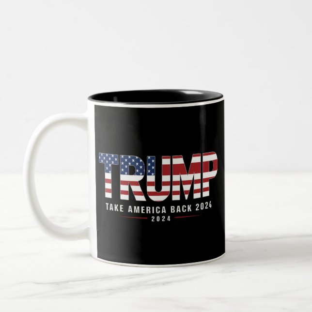 Trump 2024 Take America Back American 2024 Gifts Two-Tone Coffee Mug (Left)