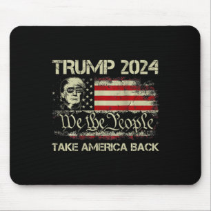 Trump 2024 Take America Back American Flag (on Bac Mouse Pad
