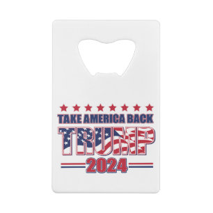 TRUMP-2024 Take America Back Credit Card Bottle Opener