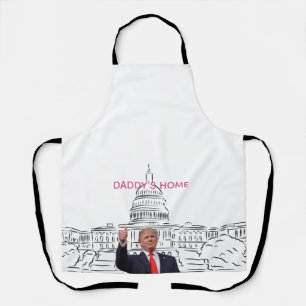 Trump 2024 Take America Back Daddy's Home Apron