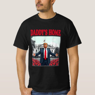 Trump 2024 Take America Back Daddy's Home T-Shirt