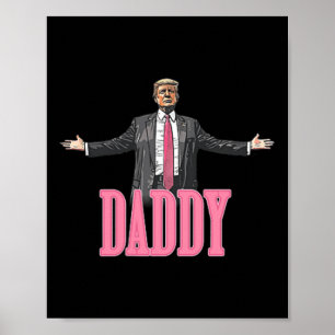 Trump 2024 Take America Back Daddy's Home Trump Pi Poster