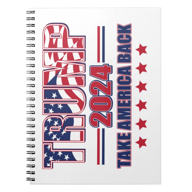 Trump-2024-Take-America-Back Notebook (Front)