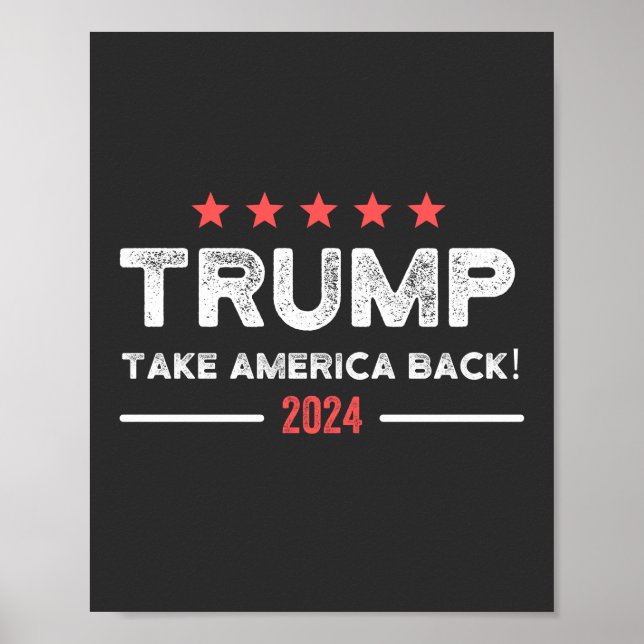 Trump 2024 Take America Back Poster (Front)