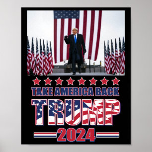 Trump 2024 Take America Back Poster
