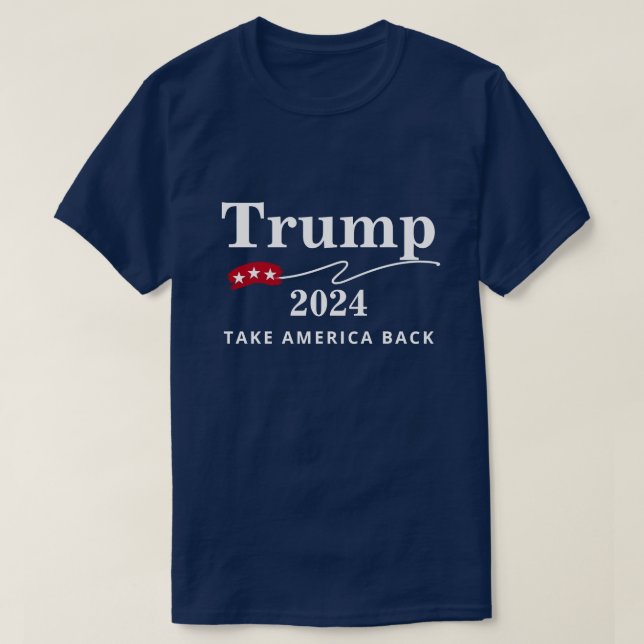 Trump 2024 Take America Back Red, White & Blue T-Shirt (Design Front)