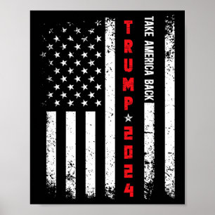 Trump 2024 Take America Byck Republican Political Poster