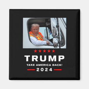 Trump 2024 Take America Byck Trump Rides In Garge Magnet