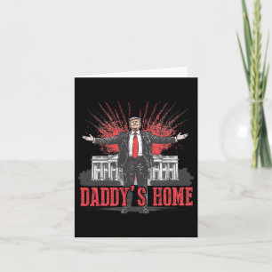 Trump 2024 Take America Ck Daddy's Home Trump Pink Card