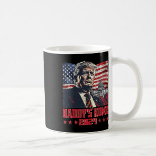Trump 2024 Take America Ck Daddy's Home Trump Pink Coffee Mug
