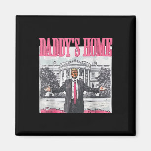 Trump 2024 Take America Ck Daddy's Home Trump Pink Magnet