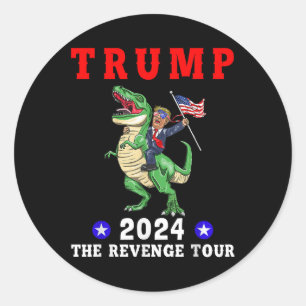 Trump 2024 The Revenge Tour Riding Dinosaur Americ Classic Round Sticker