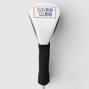  Trump 2024 To Big To Rig Golf Head Cover