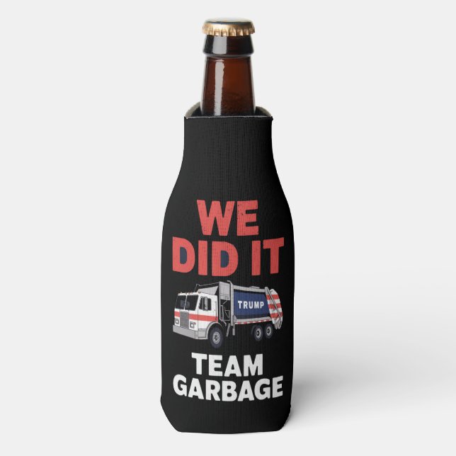Trump 2024 Truck Garbage We Did It Team Garbage  Bottle Cooler (Bottle Front)