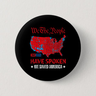 Trump 2024 We Saved America Presidential Election  2 Inch Round Button