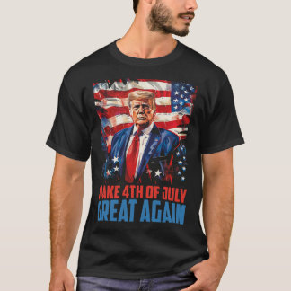 Trump 2025 Make 4th Of July Great Again Independen T-Shirt