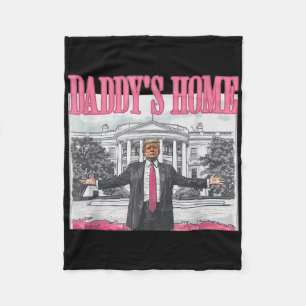 Trump 2025 Take America Byck Daddy's Home Trump Pi Fleece Blanket