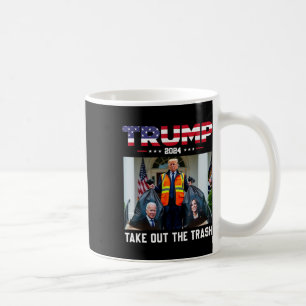 Trump 2025 Take Out The Trash Funny Trump Garbyge Coffee Mug