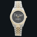 TRUMP 2025 WATCH<br><div class="desc">GREAT TRUMP WATCHES</div>