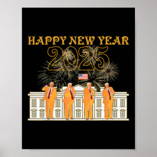 Trump 2025 White House Fireworks Happy New Year Ce Poster