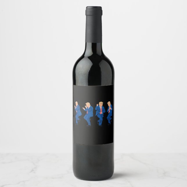 Trump 45 47 Funny Dance Dancing USA President Wine Label (Front)