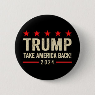 Trump 45 47 (on Back) Take America Back Usa Trump 2 Inch Round Button