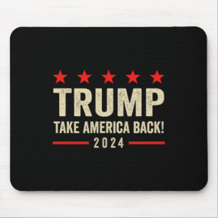Trump 45 47 (on Back) Take America Back Usa Trump Mouse Pad