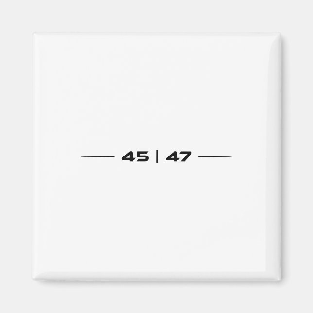 Trump 45 47 Trump Retro Futuristic Design  Magnet (Front)