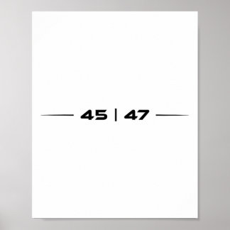 Trump 45 47 Trump Retro Futuristic Design  Poster