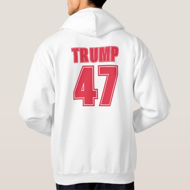 Trump 47 Take America Back Front And Back Hoodie (Back)