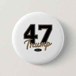 Trump 47 Trump 2024 Republican Conservative 47 Tru 2 Inch Round Button