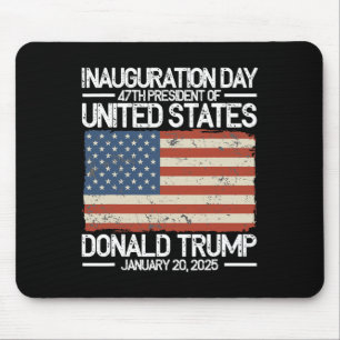 Trump 47th President Usa Inauguration Day 2025  Mouse Pad