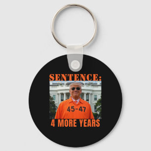 Trump 4 More Years Sentence 45 47 White House Dadd Keychain