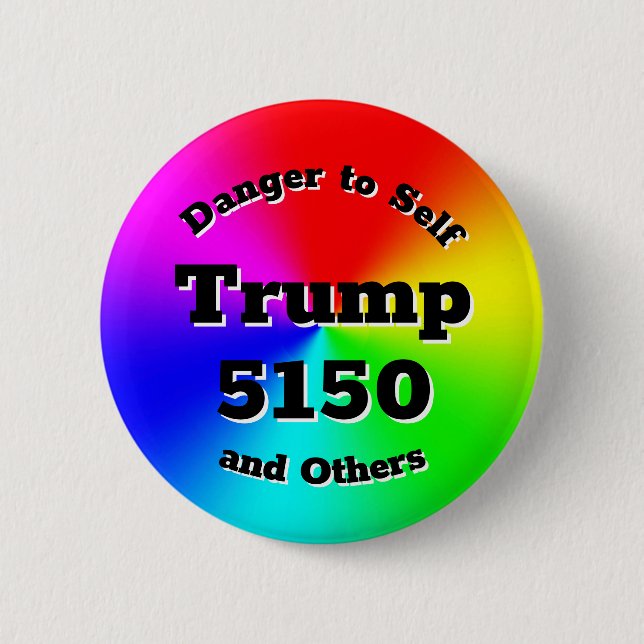 Trump 5150 2 inch round button (Front)