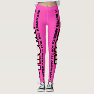 Trump! A Better America for All! PINK LEGGINGS