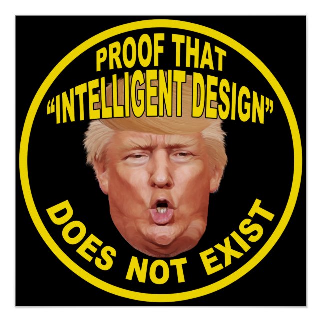 Trump : Affiche de protestation "Design intelligen (Devant)