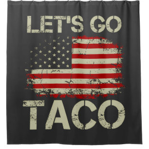 Trump Always Chickens Out Let's Go Taco