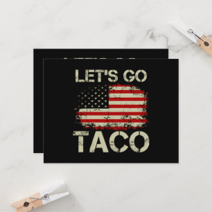 Trump Always Chickens Out Let's Go Taco Invitation