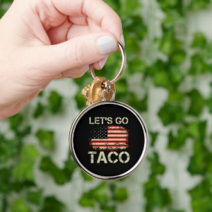 Trump Always Chickens Out Let's Go Taco Keychain