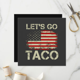 Trump Always Chickens Out Let's Go Taco Program