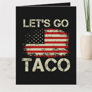 Trump Always Chickens Out Let's Go Taco Thank You Card