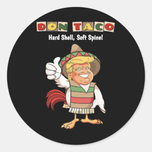 Trump Always Chickens Out Meme Let's Go Taco  Classic Round Sticker